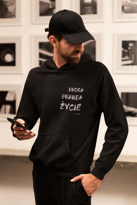 Bluza kaptur - Droga Prawda Życie 